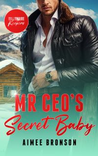 Book Cover for Mr. CEO's Secret Baby by Aimee Bronson