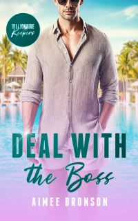 Book Cover for Deal With the Boss by Aimee Bronson