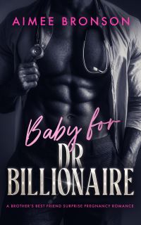 Book Cover for Baby for Dr. Billionaire by Aimee Bronson