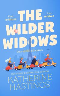 Book Cover for The Wilder Widows by Katherine Hastings