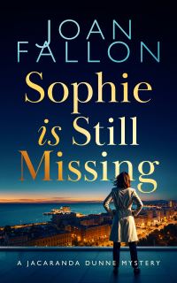 Book Cover for Sophie Is Still Missing by Joan Fallon