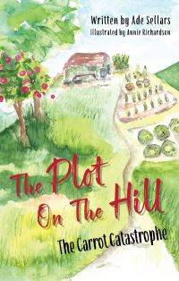 Book Cover for The Plot on the Hill by Ade Sellars