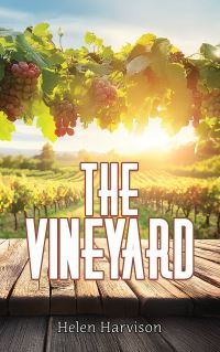 Book Cover for The Vineyard by Helen Harvison