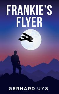 Book Cover for Frankie's Flyer by Gerhard Uys