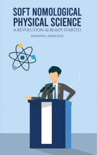 Book Cover for Soft Nomological Physical Science by Philippos Afxentiou