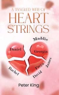Book Cover for A Tangled Web of Heart Strings by Peter King