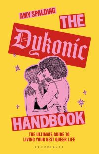 Book Cover for The Dykonic Handbook by Amy Spalding