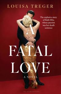 Book Cover for A Fatal Love by Louisa Treger