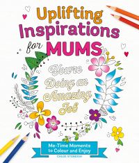 Book Cover for Uplifting Inspirations for Mums by Chloe Standish