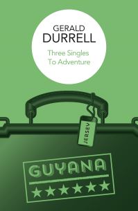 Book Cover for Three Singles to Adventure by Gerald Durrell