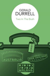 Book Cover for Two in the Bush by Gerald Durrell