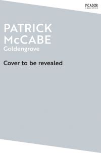 Book Cover for Goldengrove by Patrick McCabe