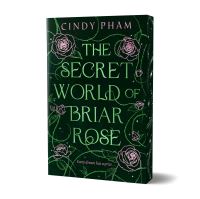 Book Cover for The Secret World of Briar Rose by Cindy Pham
