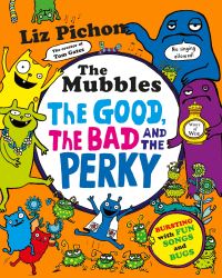 Book Cover for The Good, the Bad and the Perky by Liz Pichon