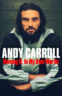 Book Cover for Owning It by Andy Carroll