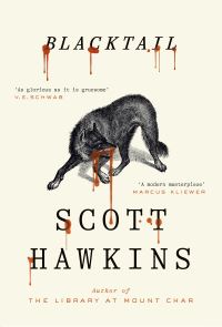 Book Cover for Blacktail by Scott Hawkins