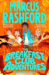 Book Cover for The Haunted Disco by Marcus Rashford, Abiola Bello