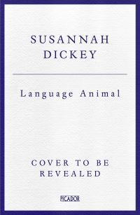 Book Cover for Language Animal by Susannah Dickey