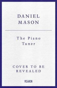 Book Cover for The Piano Tuner by Daniel Mason