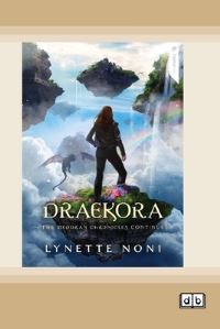 Book Cover for Draekora by Lynette Noni