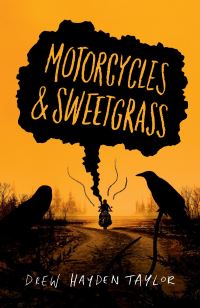 Book Cover for Motorcycles & Sweetgrass by Drew Hayden Taylor
