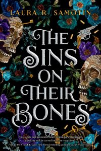 Book Cover for The Sins on Their Bones by Laura R Samotin