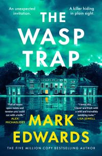 Book Cover for The Wasp Trap by Mark Edwards