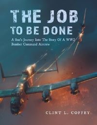 Book Cover for The Job To Be Done by Clint L. Coffey