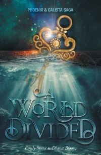 Book Cover for A World Divided by Emily Stone, Diana Bloom
