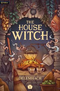 Book Cover for The House Witch by Delemhach