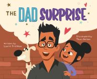 Book Cover for The Dad Surprise by Laurie B Friedman