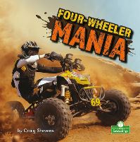 Book Cover for Four-Wheeler Mania by Craig Stevens