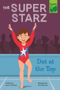 Book Cover for Dot at the Top by Laurie B Friedman