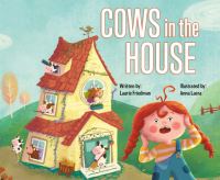 Book Cover for Cows in the House by Laurie B Friedman