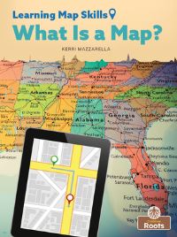 Book Cover for What Is a Map? by Kerri Mazzarella