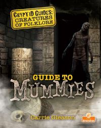 Book Cover for Guide to Mummies by Carrie Gleason
