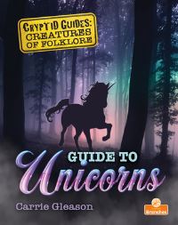 Book Cover for Guide to Unicorns by Carrie Gleason