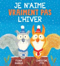 Book Cover for Je n'Aime Vraiment Pas l'Hiver by Fiona Barker
