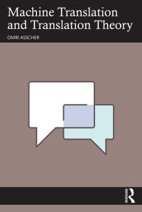 Book Cover for Machine Translation and Translation Theory by Omri Asher