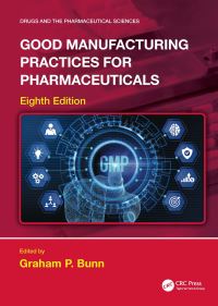 Book Cover for Good Manufacturing Practices for Pharmaceuticals by Graham P Bunn