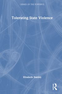 Book Cover for Tolerating State Violence by Elizabeth Stanley