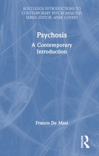 Book Cover for Psychosis by Franco De Masi