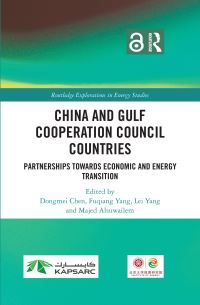 Book Cover for China and Gulf Cooperation Council Countries by Dongmei Chen, Fuqiang Yang, Lei Yang, Majed Alsuwailem