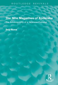 Book Cover for The Nine Magazines of Kodansha by Seiji Noma