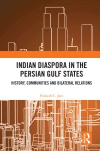 Book Cover for Indian Diaspora in the Persian Gulf States by Prakash C Jain