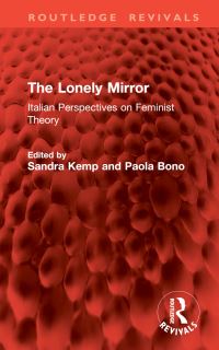 Book Cover for The Lonely Mirror by Sandra Kemp, Paola Bono