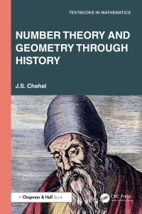 Book Cover for Number Theory and Geometry Through History by J. S. Chahal