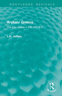 Book Cover for Archaic Greece by L H Jeffery