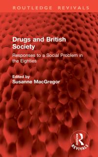 Book Cover for Drugs and British Society by Susanne MacGregor