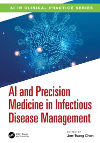 Book Cover for AI and Precision Medicine in Infectious Disease Management by JenTsung Chen
